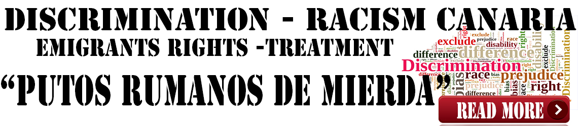 Discrimination - Racism Canarias - Discriminacion -Racismo